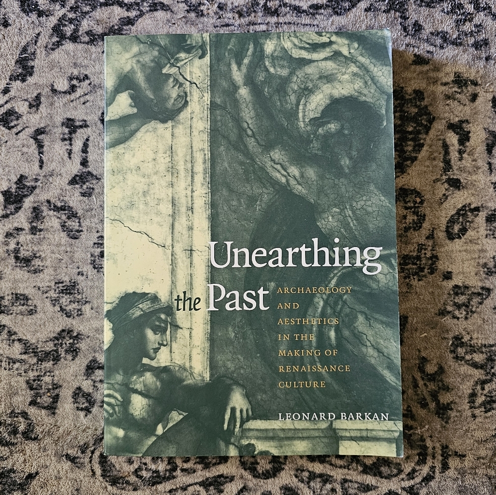 Unearthing the Past by Leonard Barkin